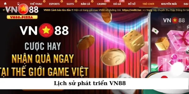 Giới thiệu 1 Lịch sử phát triển VN88