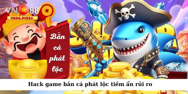 Hack Game Bắn Cá Phát Lộc - Chiêu Trò Lừa Đảo Cần Tránh 1 Công cụ gian lận bắn cá bất hợp pháp