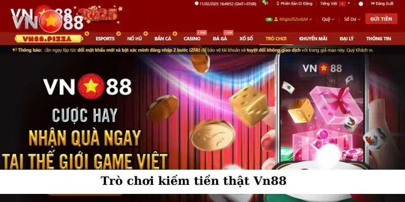 Trò chơi kiếm tiền thật Vn88 - Thiên đường nhận thưởng khủng 1 Vn 88 cung cấp trò chơi kiếm tiền trực tuyến